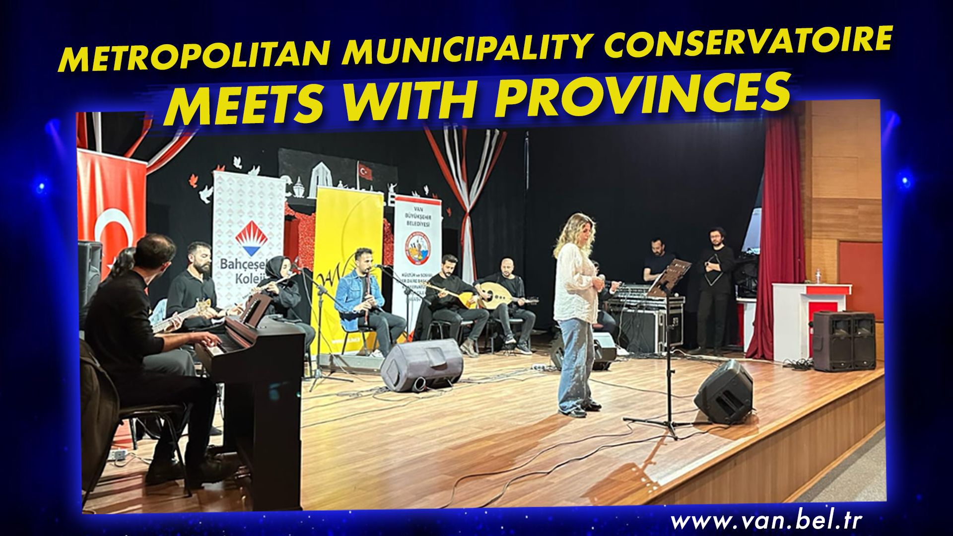 METROPOLITAN MUNICIPALITY CONSERVATOIRE MEETS WITH PROVINCES