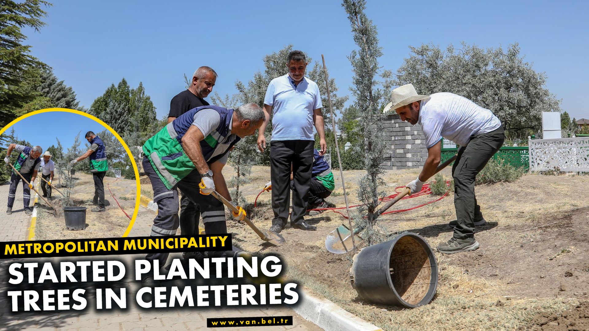 METROPOLITAN MUNICIPALITY STARTED PLANTING TREES IN CEMETERIES