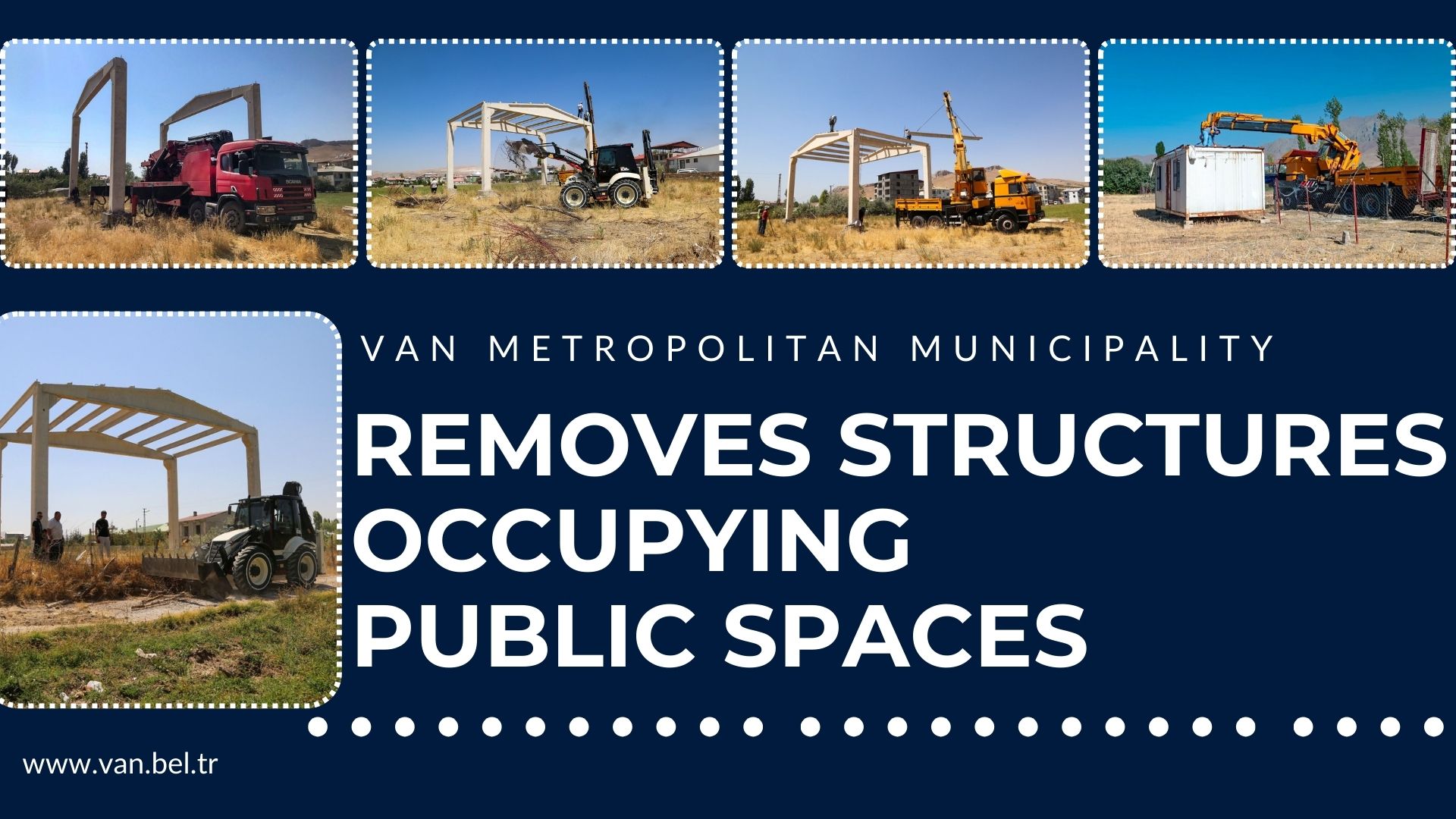 VAN METROPOLITAN MUNICIPALITY REMOVES STRUCTURES OCCUPYING PUBLIC SPACES