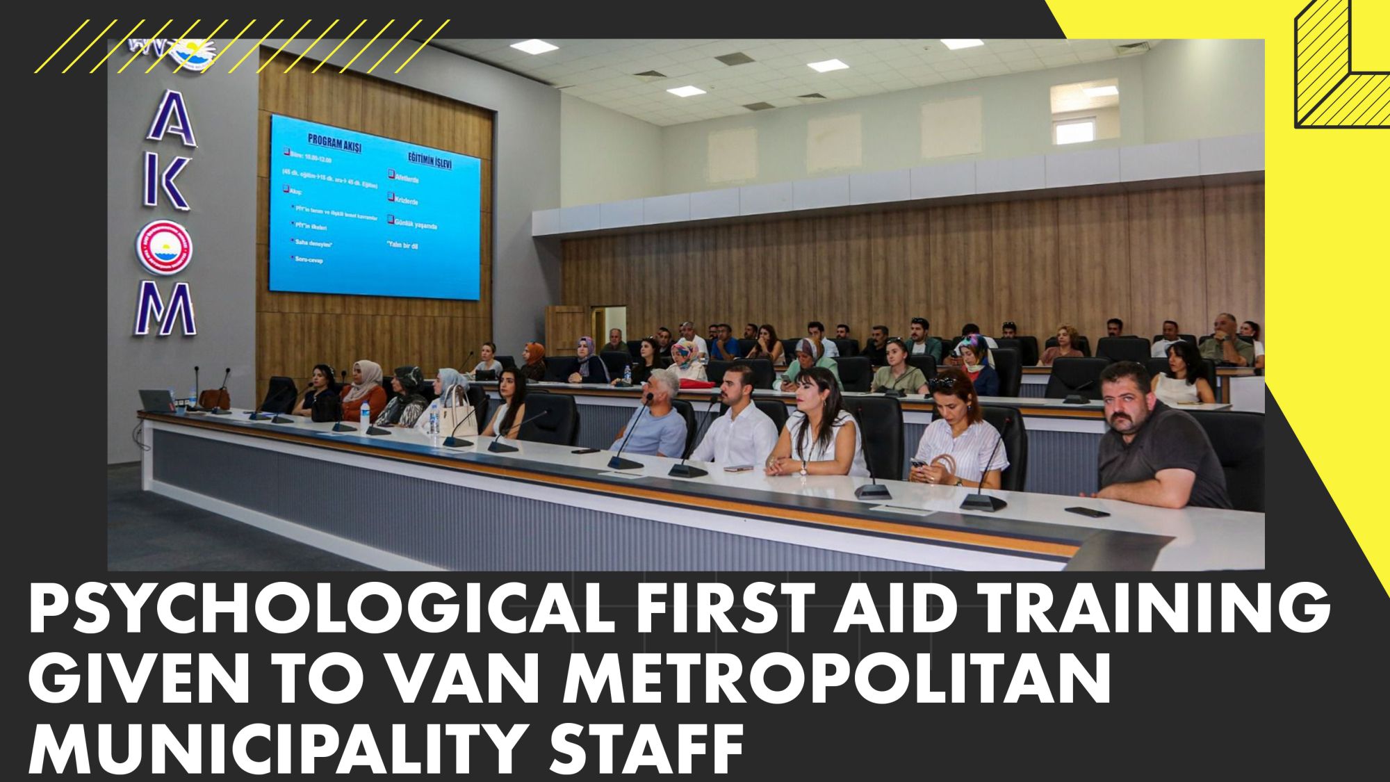 PSYCHOLOGICAL FIRST AID TRAINING GIVEN TO VAN METROPOLITAN MUNICIPALITY STAFF