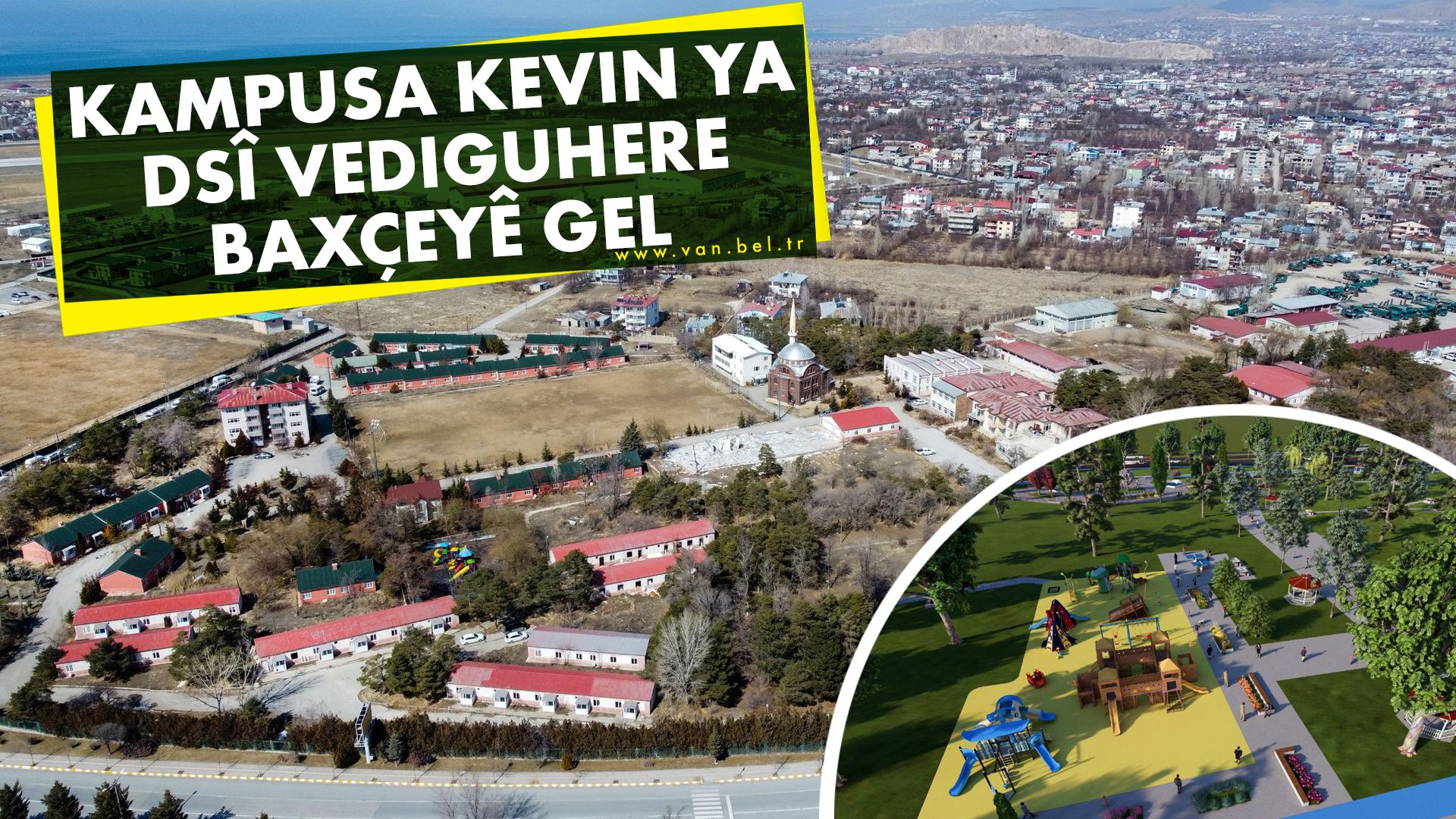 KAMPUSA KEVIN YA DSÎ VEDIGUHERE BAXÇEYÊ GEL.